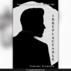 Irreplaceable by Tahani Nadeem - Front