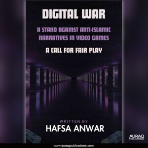 Digital War by Hafsa Anwar Front Cover - Auraq Publications