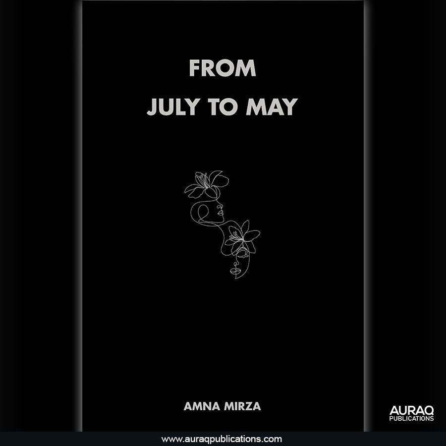From July To May Poetry book by Amna Mirza - Front From July To May Poetry book by Amna Mirza - Front