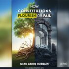 How Constitutions Flourish or Fail by Mian Ashiq Hussain - front Cover