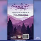 Echoes of our Yesterday by Muhammad Usman Ali - Back Cover