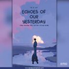 Echoes of our Yesterday by Muhammad Usman Ali - Front Cover