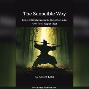 The Sensible Way - Stretchmore to the other Side: Kick First, Regret Later